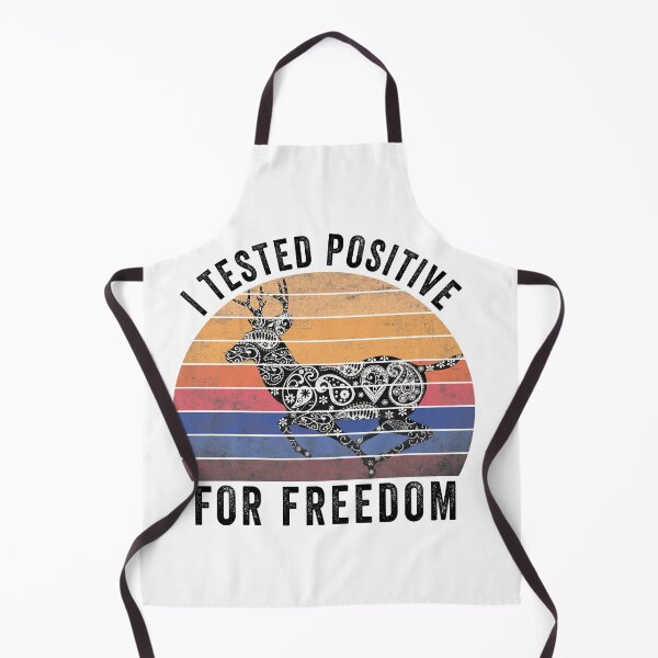 Item preview, I Tested Positive For Freedom designed and sold by medox90.