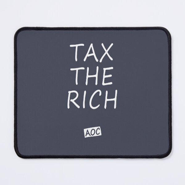 Item preview, Aoc Tax The Rich designed and sold by Artsy Fun.