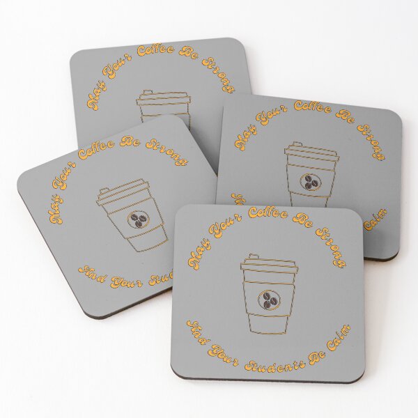 Item preview, May Your Coffee Be Strong And Your Students Be Calm designed and sold by EveryThingTeam.