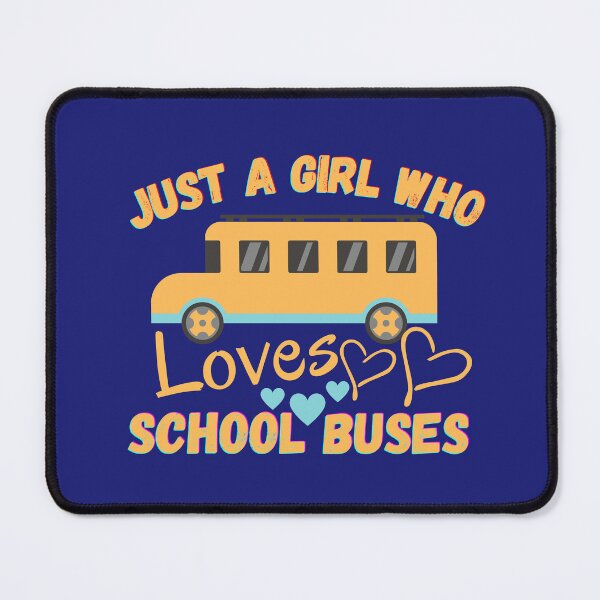 Item preview, Just a girl who loves school buses best gift for a friend , funny gift for a friend designed and sold by STELLA-BRILANTE.
