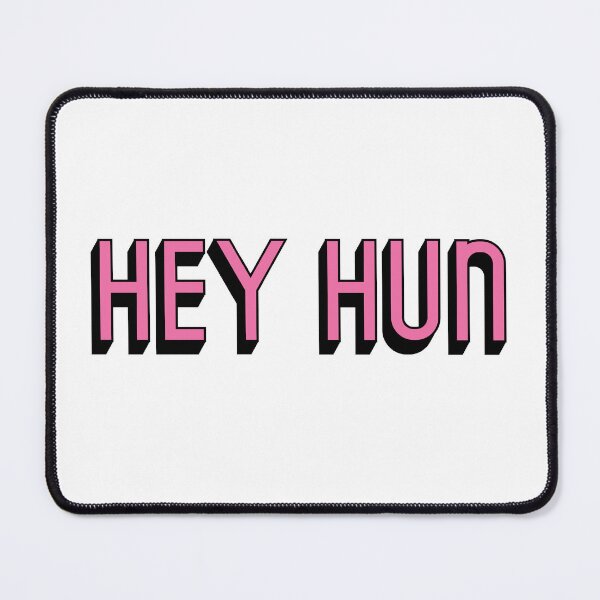 Item preview, Hey hun! designed and sold by molscott.