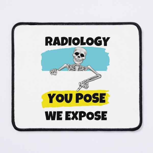Item preview, Radiology You Pose We Expose designed and sold by Bra Art.