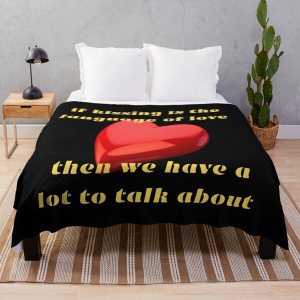 Item preview, if kissing is the language of love, then we have a lot to talk about designed and sold by Shopster381.