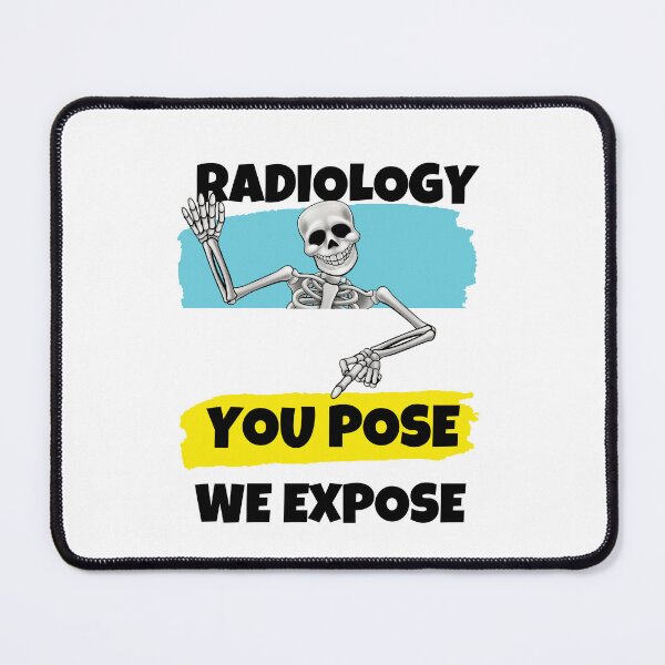 Item preview,  Radiology You Pose We Expose designed and sold by Bra Art.
