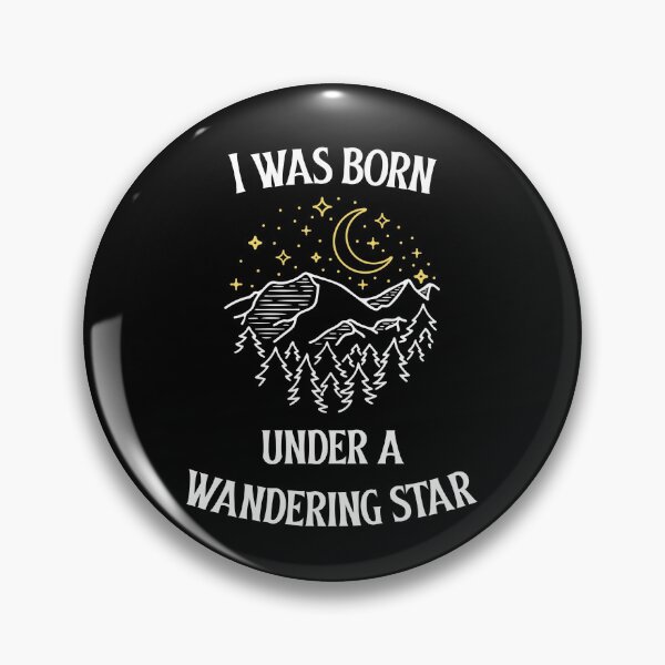 Item preview, Traveler Quote I Was Born Under a Wandering Star designed and sold by IceCreamMuseum.
