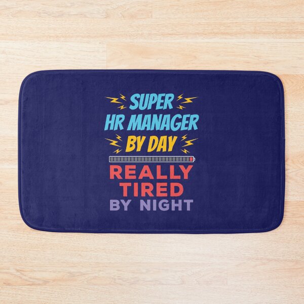 Item preview, Super HR Manager By Day Really Tired by Night designed and sold by jaygo.