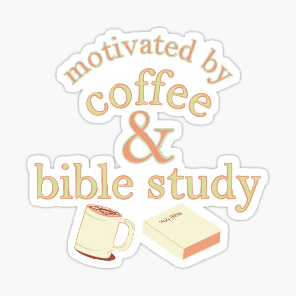 Item preview, Coffee and Bible Study designed and sold by NonnieRay.