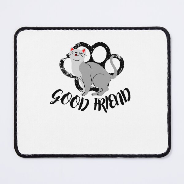 Item preview, GOOD FRIEND CAT, SMILING FRIENDS CAT , CUTE CAT DESING FOR designed and sold by VAN FASHION ⭐⭐⭐⭐⭐ (4,36K).