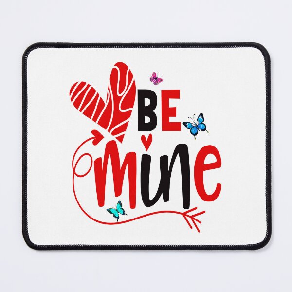 Item preview, Be mine designed and sold by CLACUSDES45.