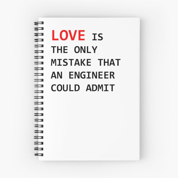 Item preview, Love is the only mistake that an engineer could admit designed and sold by Matteo Comolli.