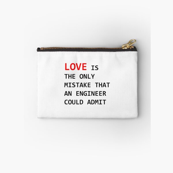 Item preview, Love is the only mistake that an engineer could admit designed and sold by Matteo Comolli.