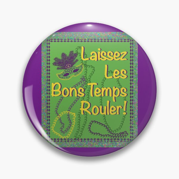 Item preview, Laissez Les Bons Temps Rouler designed and sold by Annette Marionneaux Stevenson.