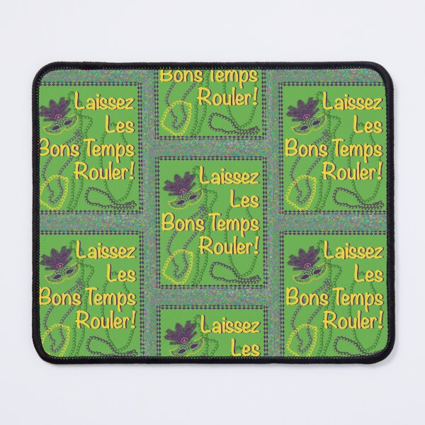 Item preview, Laissez Les Bons Temps Rouler designed and sold by Annette Marionneaux Stevenson.