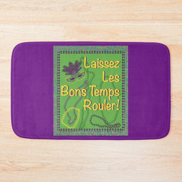Item preview, Laissez Les Bons Temps Rouler designed and sold by Annette Marionneaux Stevenson.