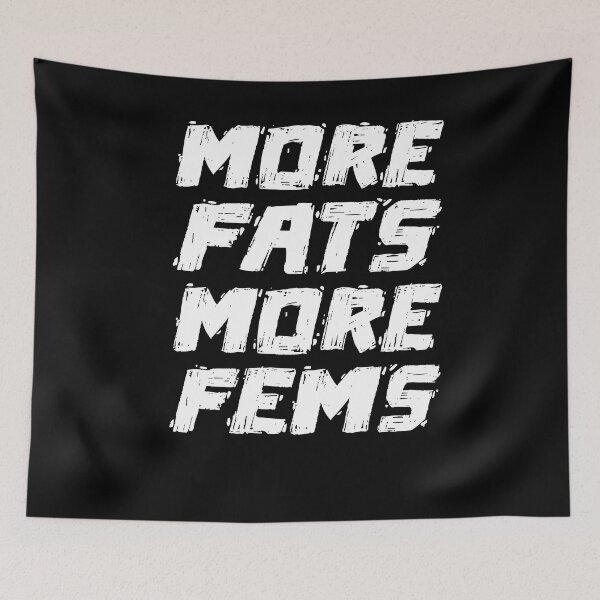 Item preview, More Fats More Fems Funny Gym Workout Quotes Food Lovers designed and sold by Heddar Badreddine.