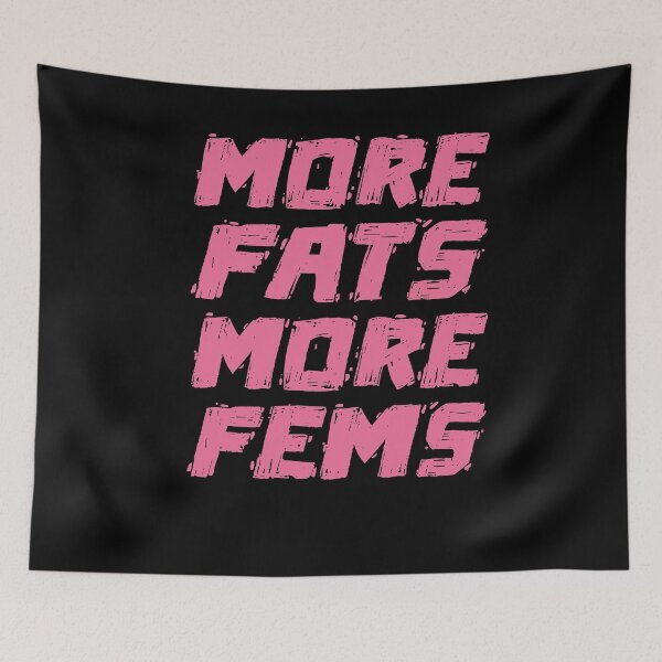 Item preview, More Fats More Fems Funny Gym Workout Quotes Food Lovers designed and sold by Heddar Badreddine.