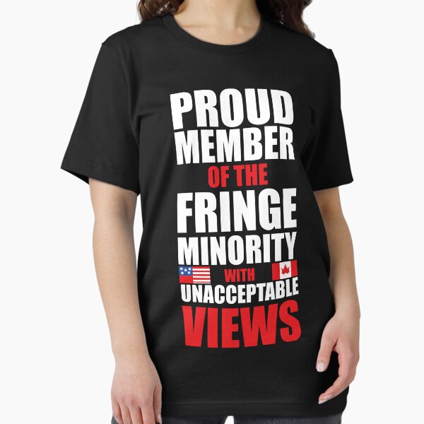 Item preview, Proud Member Of Small Fringe Minority With Unacceptable Views,  designed and sold by ART-SOUF.