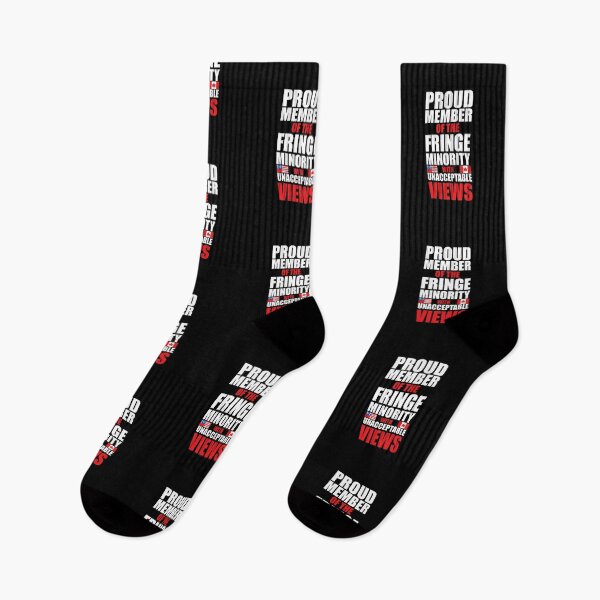 Item preview, Proud Member Of Small Fringe Minority With Unacceptable Views,  designed and sold by ART-SOUF.