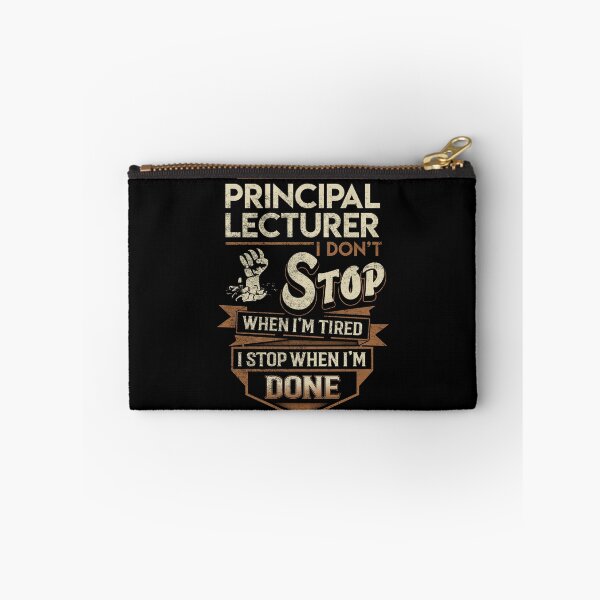 Item preview, Principal Lecturer T Shirt - I Stop When Done Job Gift Item Tee designed and sold by paneczkopat.