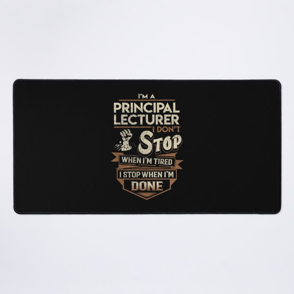 Item preview, Principal Lecturer T Shirt - I Stop When Done Job Gift Item Tee designed and sold by paneczkopat.