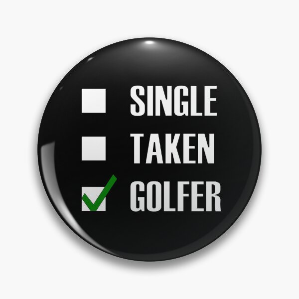 Item preview, Funny Essentials: Single Taken Golfer Green tick check box - Sleek white typography black outline design (dark mode) designed and sold by Deegital18.