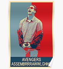 Avengers assembrrrrrawwwwwlghhh Poster