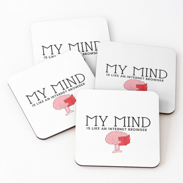 Item preview,  My Mind Is Like An Internet Browser,teacher, My mind is like an internet browser with so many tabs open , funny , birthday, Christmas , Valentine , inspiration designed and sold by Alexa5454.