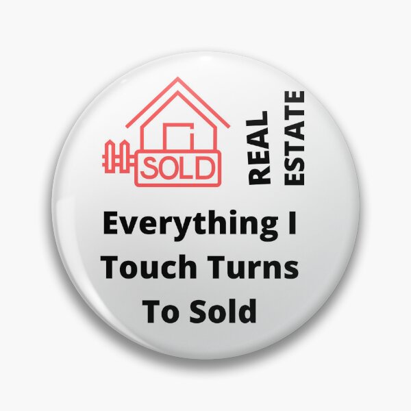 Item preview, Everything I Touch Turns To Sold Real Estate Gift Idea, T-shirt, Mug designed and sold by LGMmugsdesign.