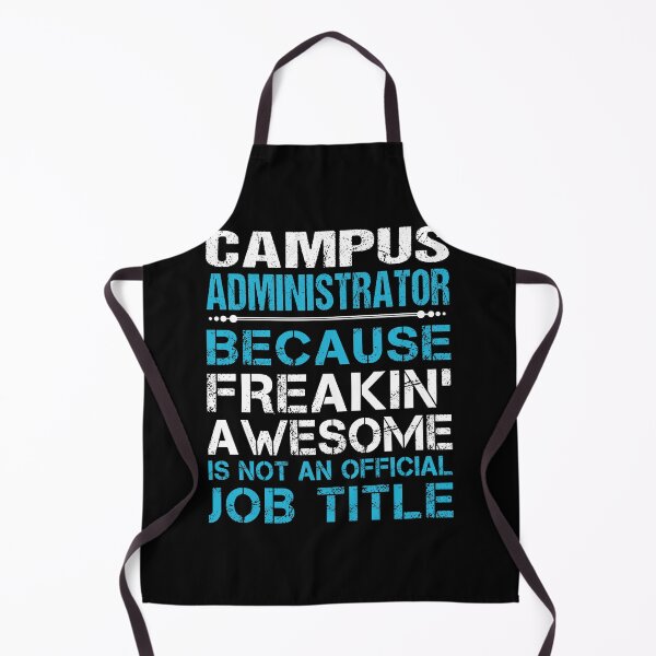 Artikelvorschau, Campus-Administrator-T-Shirt - ausflippendes fantastisches Job-Geschenkartikel-T-Stück entworfen und verkauft von oetate4774.