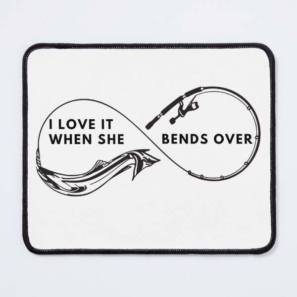Item preview, I love it when she bends over funny fishing t shirt design designed and sold by Rdjric123.