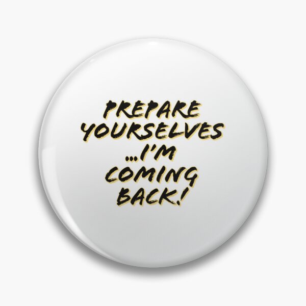 Item preview, I'm coming back designed and sold by jamcaYT.