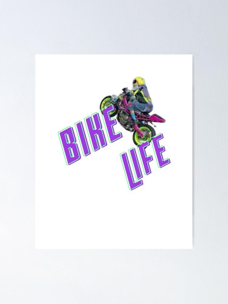 Ride Or Die Bike Life Poster By Giographix Redbubble