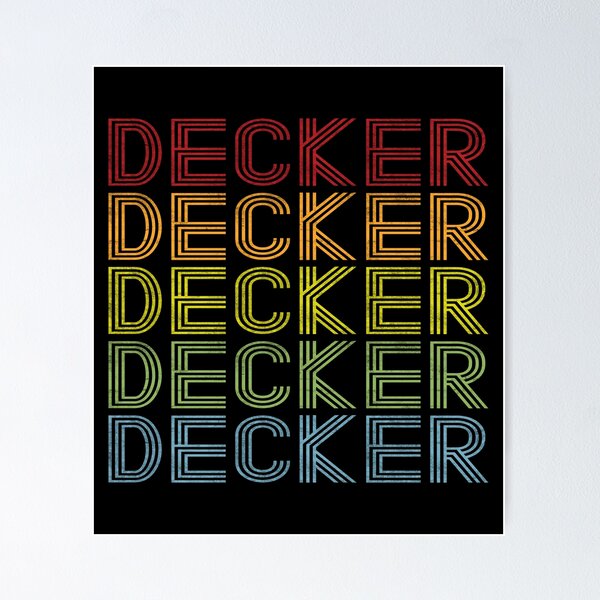 Item preview, Decker Name T Shirt - Decker Vintage Retro Decker Name Gift Item Tee designed and sold by chezeva.