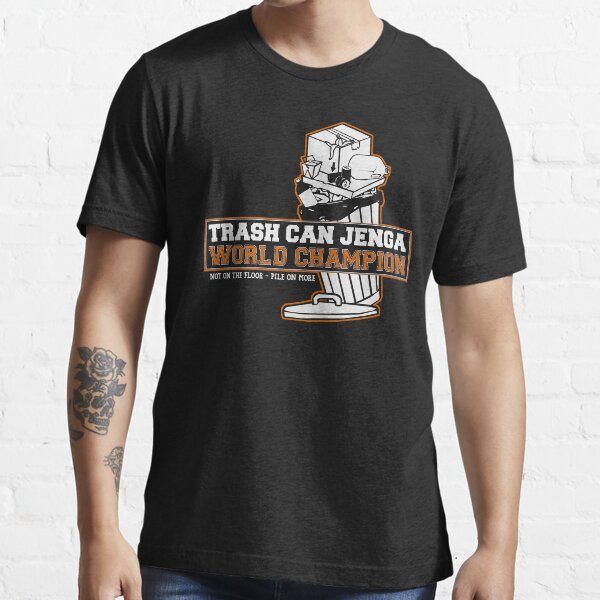 "Trash Can Jenga World Champion" Tshirt for Sale by graffd02