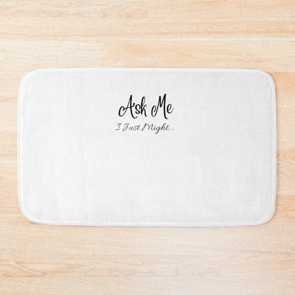 Item preview, Ask me I just might funny tshirt designed and sold by SamXDesigns.
