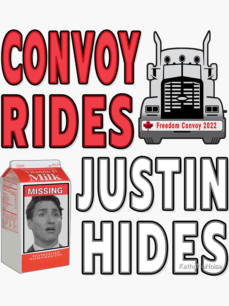 "CONVOY TRUCKERS FOR FREEDOM JUSTIN HIDES FROM FREEDOM CONVOY 2022