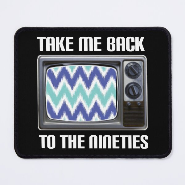 Item preview, Take me back to the nineties. designed and sold by Umiska.