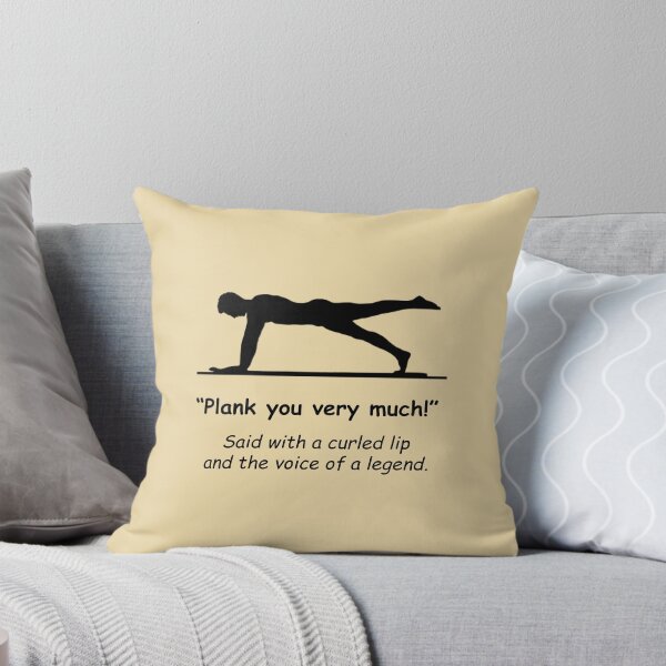 Item preview, Exercise Plank: "Plank you very much!" designed and sold by SomeGuyLou.