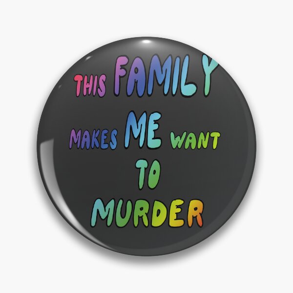 Item preview, This Family Makes Me Want To - Funny Meme designed and sold by aventi24.