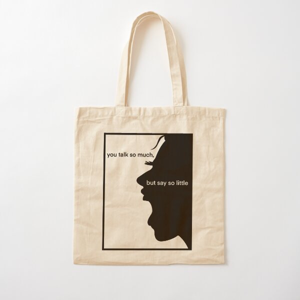 Item preview, “you talk so much, but say so little” design designed and sold by art-desept.