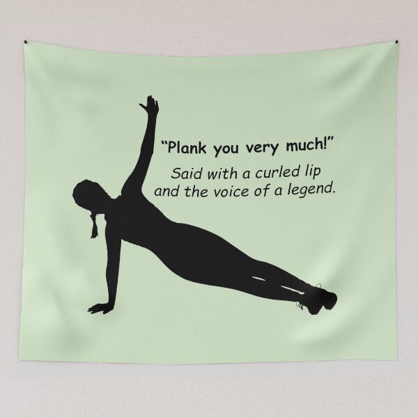 Item preview, Exercise plank: "Plank you very much!" designed and sold by SomeGuyLou.