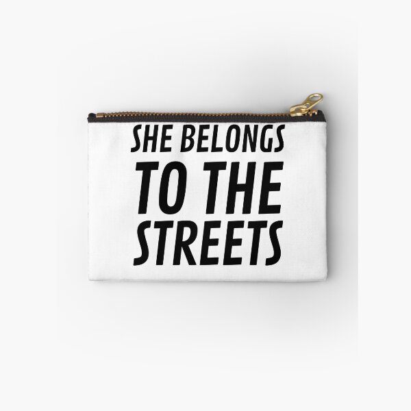 Item preview, She Belongs to The Streets designed and sold by VAHPROD.