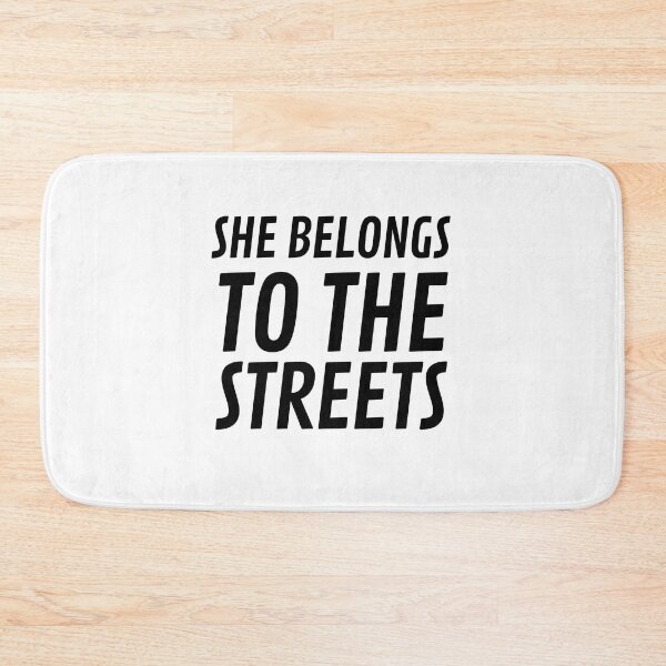 Item preview, She Belongs to The Streets designed and sold by VAHPROD.