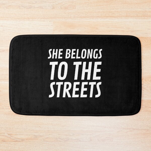 Item preview, She Belongs to The Streets designed and sold by VAHPROD.