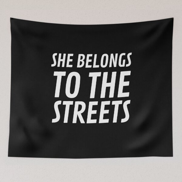 Item preview, She Belongs to The Streets designed and sold by VAHPROD.