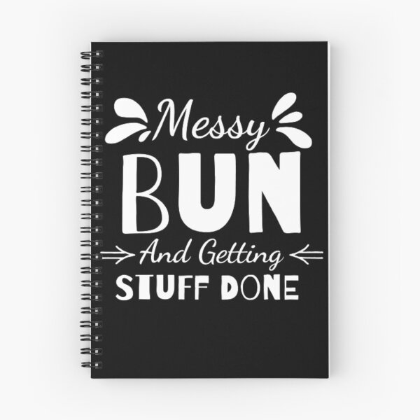 Item preview, Messy Bun And Getting Stuff Done  designed and sold by AYACHI90.