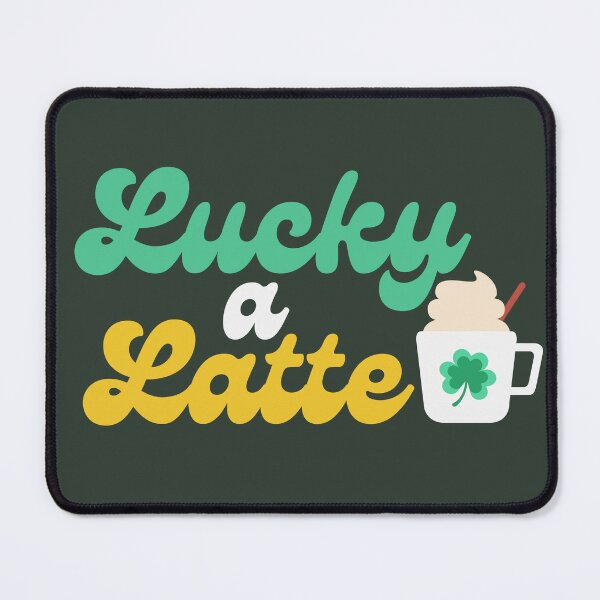 Item preview, St Patricks Day Lucky a Latte Coffee designed and sold by SunfullyYours.
