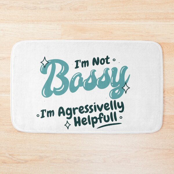 Item preview,  i am not bossy i am aggressively helpful funny - Colored Collection Modern  designed and sold by ninsato.