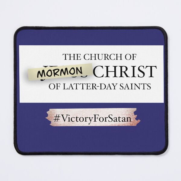 Item preview, Church of Mormon Christ | Victory for Satan designed and sold by ExmoMule.