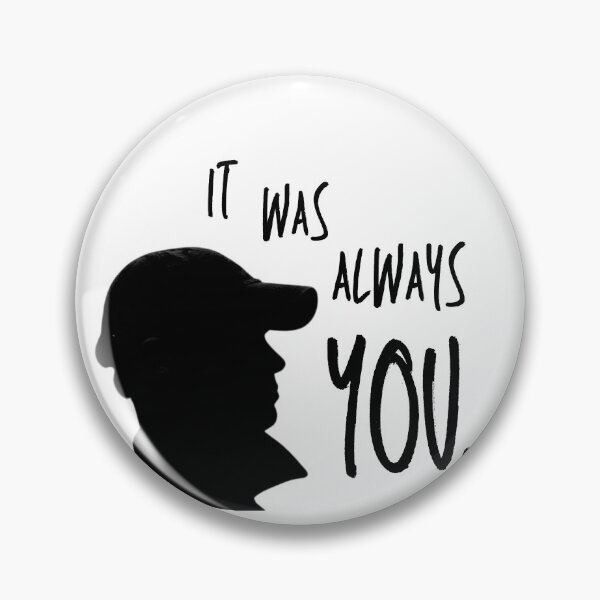 Item preview, It was always YOU designed and sold by DrGingyWho.